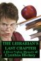 [River Valley Mystery 03] • The Librarian's Last Chapter